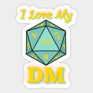 I Love My DM Sticker